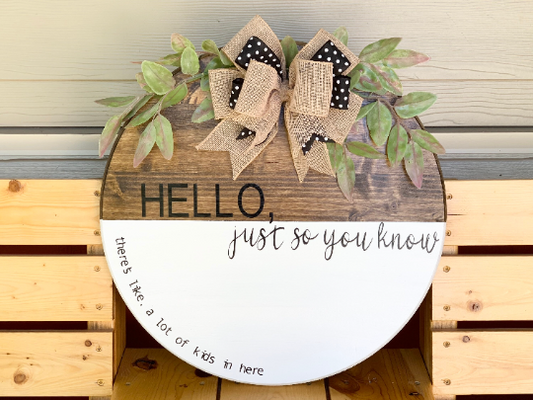 Hello, Just so you know Door Hanger 18”